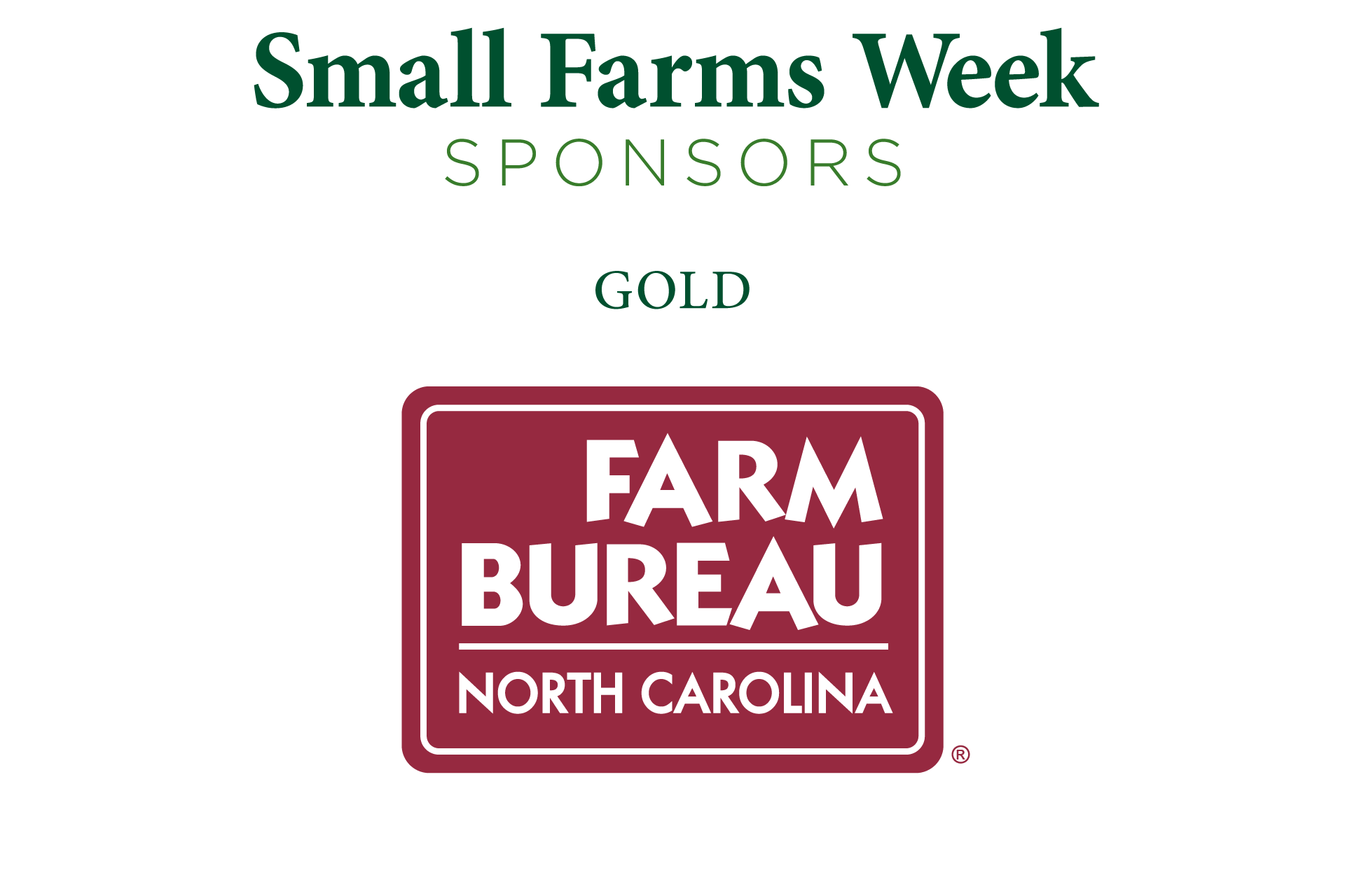 Gold Sponsors: Farm Bureau of North Carolina